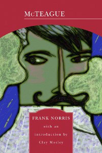 McTeague (Barnes & Noble Library of Essential Reading)