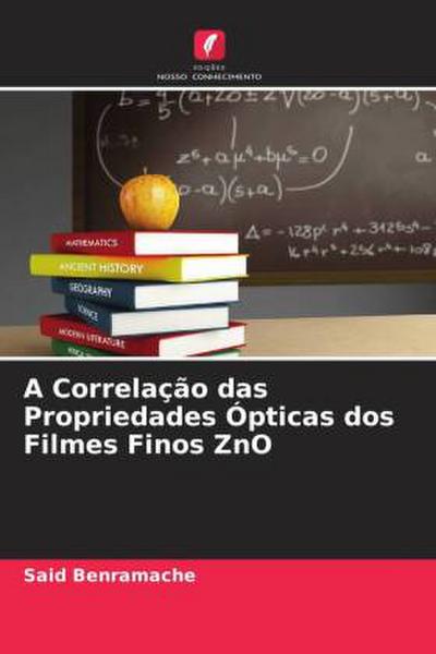 A Correlação das Propriedades Ópticas dos Filmes Finos ZnO