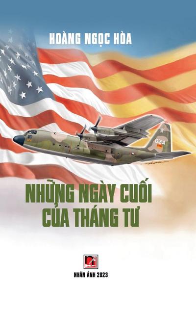 Nh¿ng Ngày Cu¿i C¿a Tháng T¿ (hardcover - color70)