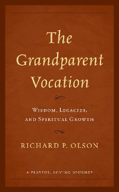 The Grandparent Vocation