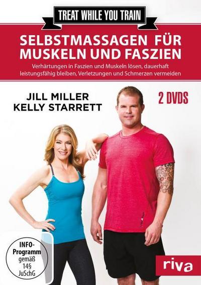 Treat while you train - Selbstmassagen für Muskeln und Faszien
