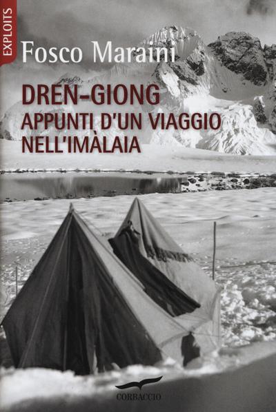 Dren-giong. Appunti d’un viaggio nell’Imàlaia