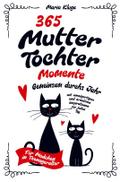 365 Mutter-Tochter-Momente