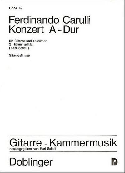Konzert A-Durfür Gitarre und Streicher, 2 Hörner ad lib.