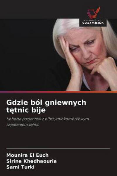 Gdzie ból gniewnych t¿tnic bije