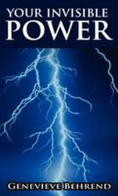 Your Invisible Power