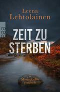 Zeit zu sterben von Leena Lehtolainen | Ebook
