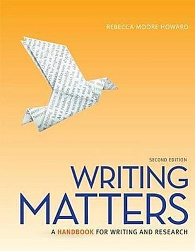 Writing Matters: A Handbook for Writing and Research