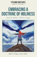 Embracing a Doctrine of Holiness