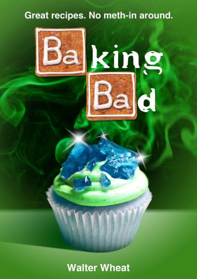 Baking Bad