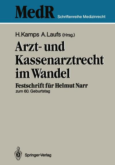 Arzt- und Kassenarztrecht im Wandel