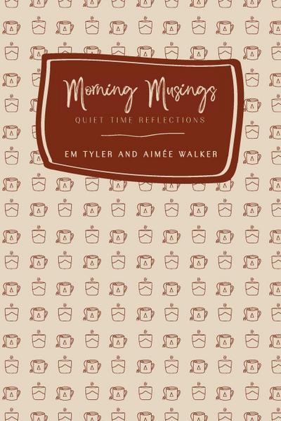 Morning Musings (2nd Ed.)