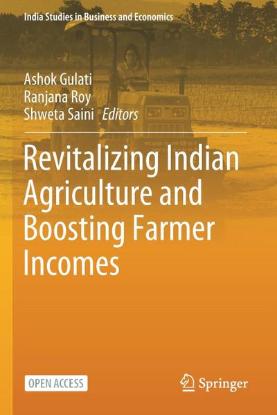 Revitalizing Indian Agriculture and Boosting Farmer Incomes
