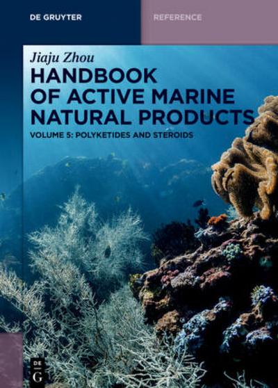 Handbook of Active Marine Natural Products, Polyketides and Steroids