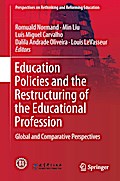 Education Policies and the Restructuring of the Educational Profession