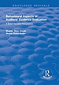Behavioural Aspects of Auditors’’ Evidence Evaluation