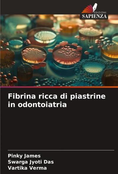 Fibrina ricca di piastrine in odontoiatria