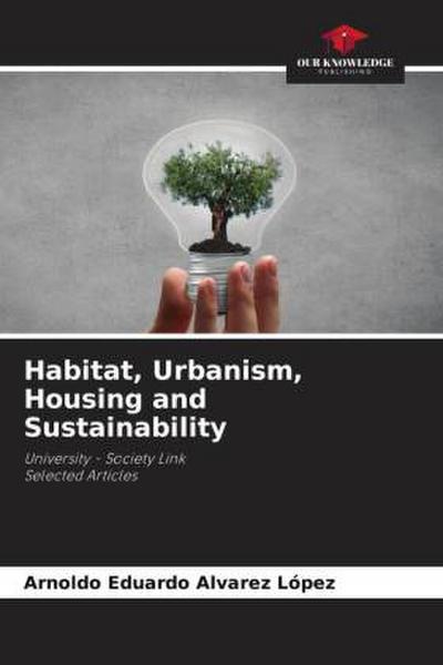 Habitat, Urbanism, Housing and Sustainability