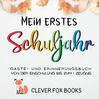 Mein erstes Schuljahr