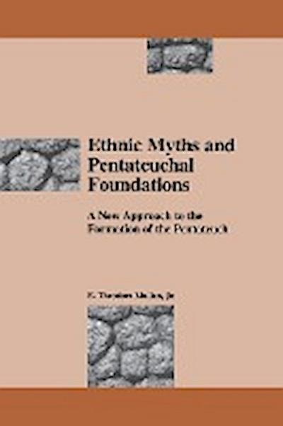 Ethnic Myths and Pentateuchal Foundations
