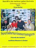 Seefahrterinnerungen - ’Freunde der Seefahrt