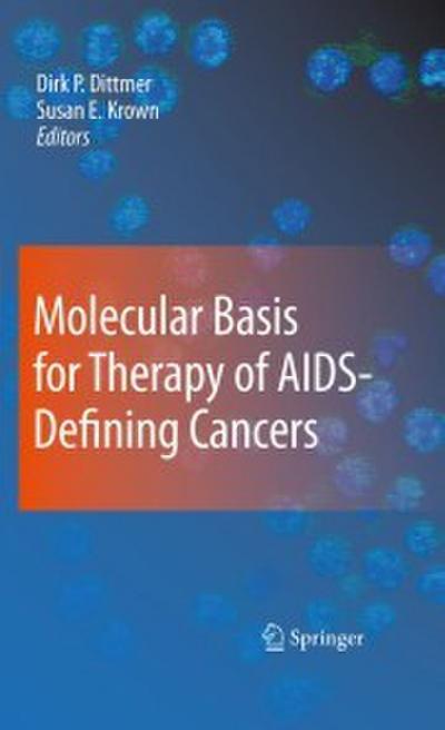 Molecular Basis for Therapy of AIDS-Defining Cancers