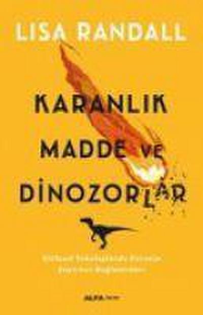 Karanlik Madde ve Dinozorlar