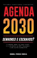 Agenda 2030 - senhores e escravos?