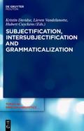 Subjectification, Intersubjectification and Gramma