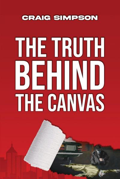 The Truth Behind the Canvas