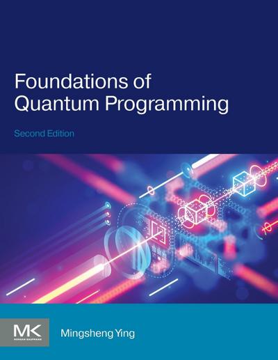 Foundations of Quantum Programming