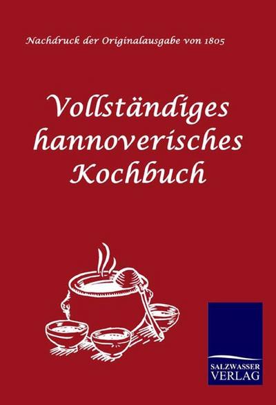 Vollständiges hannoverisches Kochbuch
