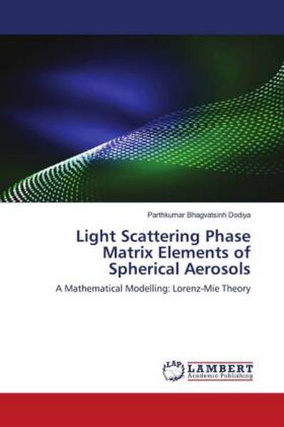 Light Scattering Phase Matrix Elements of Spherical Aerosols