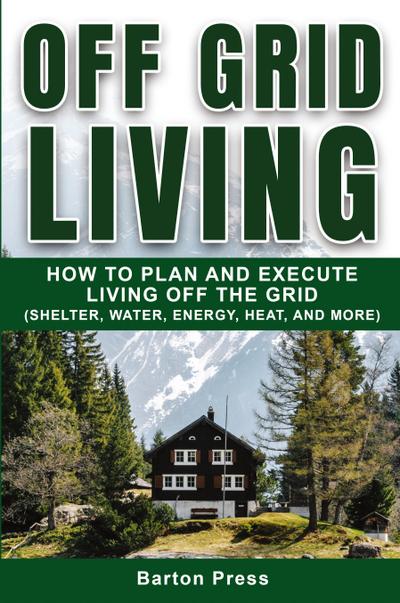 Off Grid Living