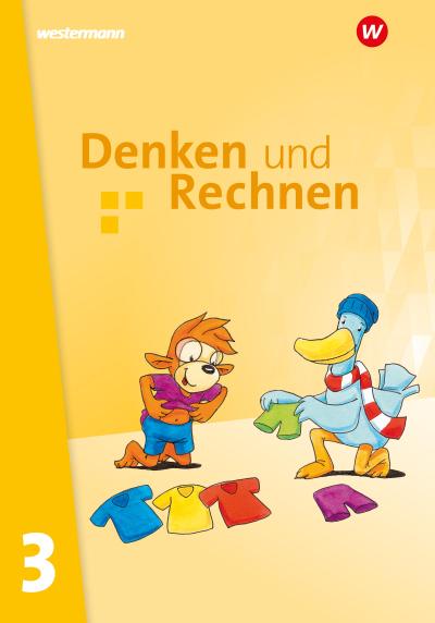 Denken und Rechnen 3. Schulbuch 3 Ausleihversion. Allgemeine Ausgabe