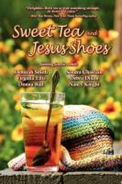 Sweet Tea and Jesus Shoes