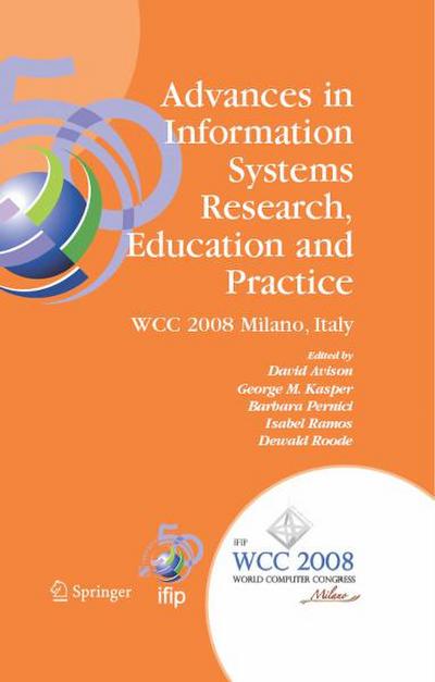 Advances in Information Systems Research, Education and Practice