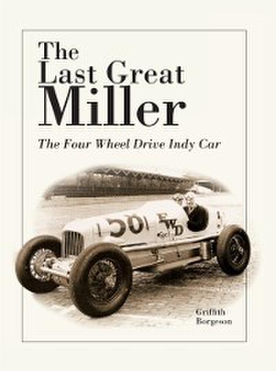 Last Great Miller: the Four-Wheel-Drive Indy Car