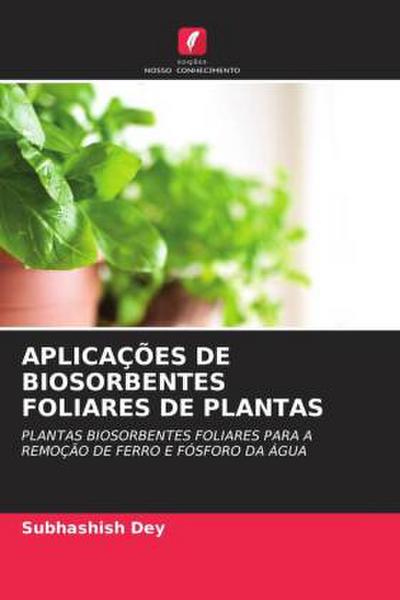 APLICAÇÕES DE BIOSORBENTES FOLIARES DE PLANTAS