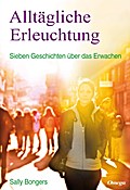Alltägliche Erleuchtung