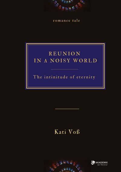 REUNION IN A NOISY WORLD