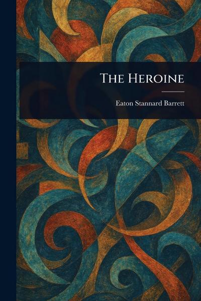 The Heroine
