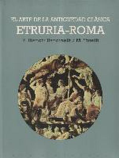 El arte de la antigüedad clásica, Etruria Roma