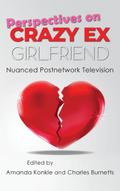 Perspectives on Crazy Ex-Girlfriend