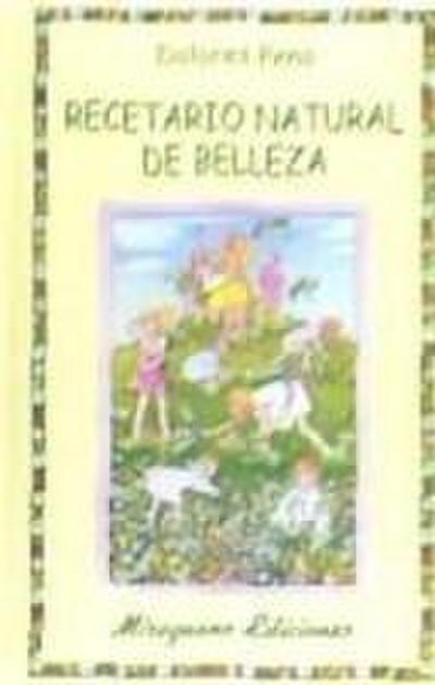 Recetario natural de belleza
