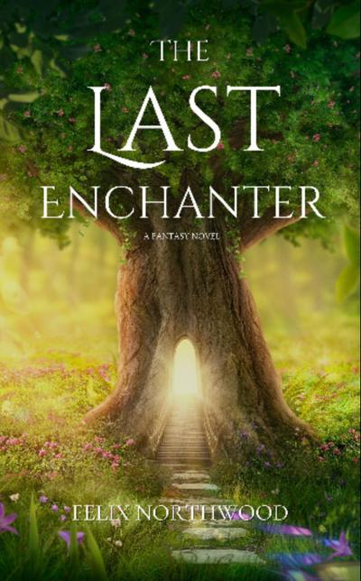 The Last Enchanter