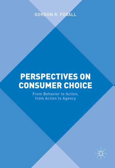 Perspectives on Consumer Choice