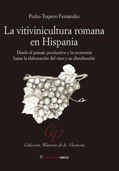 La vitivinicultura romana en Hispania