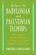 Between the Babylonian and Palestinian Talmuds