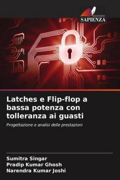 Latches e Flip-flop a bassa potenza con tolleranza ai guasti